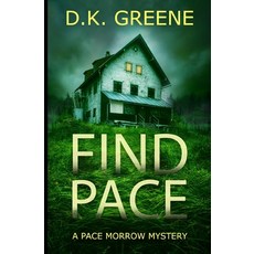 (영문도서) Find Pace Paperback, Independently Published, English, 9798401913036 - 파인드페이스