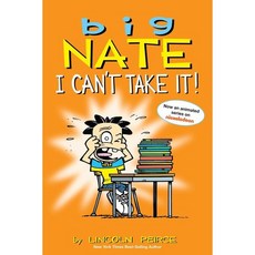 Big Nate: I Can't Take It!: Volume 7, Andrews McMeel Publishing