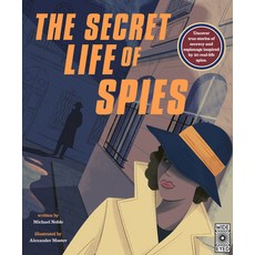 The Secret Life of Spies Hardcover, Wide Eyed Editions