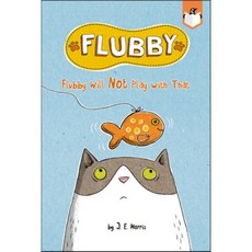 Flubby Will Not Play with That, Penguin Workshop