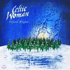 [CD] Celtic Woman (켈틱 우먼) - Silent Night