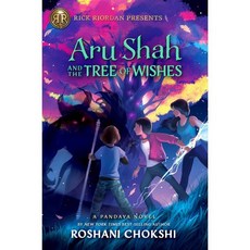 Rick Riordan Presents Aru Shah and the Tree of Wishes (a Pandava Novel Book 3)