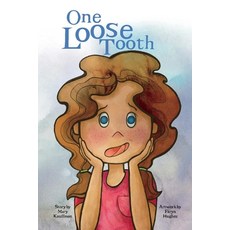 One Loose Tooth Paperback, Bookbaby, English, 9781735734804