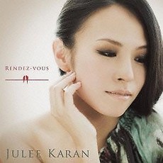 Julee Karan - RENDEZ-VOUS