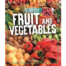 (영문도서) Fact Cat: Healthy Eating: Fruit and Vegetables Paperback, Wayland, English, 9781526303547