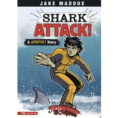 Shark Attack!: A Survive! Story Hardcover, Stone Arch Books