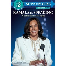 Kamala Is Speaking: Vice President For The People : Step Into Reading 3, Random House Books for Young..
