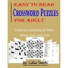 Easy to Read Crossword Puzzles for Adult: To Keep your Mind Young and Nimble Medium- Level Large- ... Paperback, Megan Design Ltd, English, 9781801122726