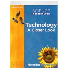 Technology A Closer Look(Grades K-2), McGraw-Hill