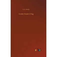 Under Drake's Flag Hardcover, Outlook Verlag