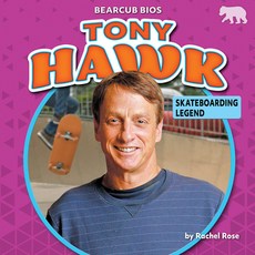 (영문도서) Tony Hawk: Skateboarding Legend Library Binding, Bearcub Books, English, 9781647478469