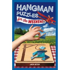 Hangman Puzzles for the Weekend 7 Paperback, Puzzlewright Junior, English, 9781454931591