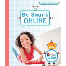 (영문도서) Be Smart Online (Rookie Get Ready to Code) Paperback, C. Press/F. Watts Trade, English, 9780531137031
