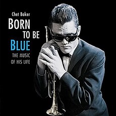 쳇 베이커 (Chet Baker) - Born To Be Blue LP (미개봉) - 쳇베이커lp