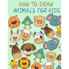 How to Draw Animals for Kids: A Fun and Simple Step-by-Step Drawing and Activity Book for Kids to Le... Paperback, Milestone Publish, English, 9781716279270