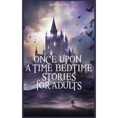 Once Upon a Time-Bedtime Stories For Adults: Relaxing Sleep Stories For Every Day Guided Meditation.... Hardcover, Andromeda Publishing Ltd, English, 9781914128424