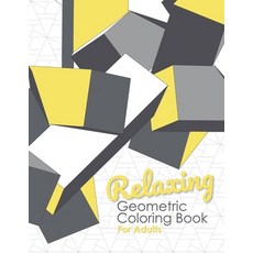 Relaxing Geometric Coloring Book for Adults: Relax and Unwind - Calming  Repeati