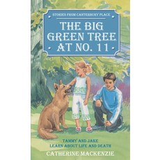 Big Green Tree at No. 11: Tammy and Jake Learn about Life and Death Paperback, CF4kids