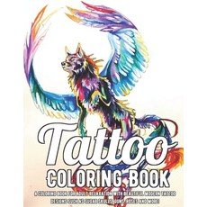 Tattoo Coloring Book: A Coloring Book For Adult Relaxation With Beautiful Modern Tattoo Designs Such... Paperback, Independently Published, English, 9798599721499