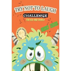 The Try Not to Laugh Challenge Joke Book-Halloween Edition: A Fun Halloween Gift for 6-12 Year Olds Paperback, Independently Published, English, 9798695121889