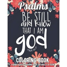 Psalms Coloring Book: A Bible Verse Colouring Book for Adults & Teens: A Fun Original Christian Col... Paperback, Independently Published, English, 9798694486316