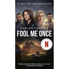 Fool Me Once (Netflix Tie-In) 넷플릭스 드라마 '비밀의 비밀' 원작 도서, Dutton