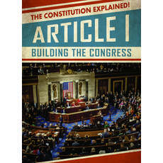Article I: Building the Congress Library Binding, Gareth Stevens Publishing