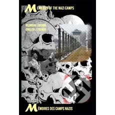 (영문도서) Memories of the nazi camps: A bilingual testimony from the second world war Paperback, Independently Published, English, 9798713771096