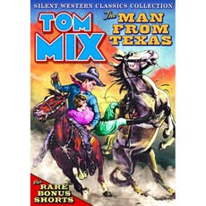 Tom Mix-Silent Western Classics Collection-The Man From Texas (Plus Bonus Shorts), 단일옵션