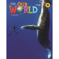 Our World 2B SB (with Online Practice), Our World 2B SB (with Online.., National Geographic(저), National Geographic