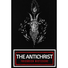 The Antichrist Paperback, Independently Published, English, 9798583941438