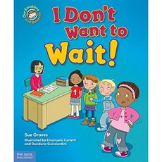 I Do nt Want to Wait !: 인내심에 관한 책, 단일옵션