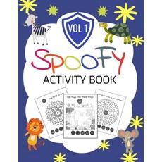 SPOOFY activity book: My best Kid workbook Game For Learning go kids Coloring mandalas Mazes Wor... Paperback, Independently Published