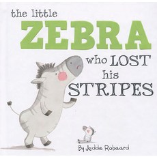 Little Zebra Who Lost His Stripes Board Books, Gardner Publishing