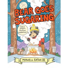 (영문도서) Bear Goes Sugaring Paperback, Neal Porter Books, English, 9780823451142