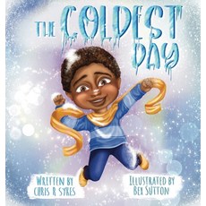 (영문도서) The Coldest Day Hardcover, CML Enterprises LLC, English, 9781737038719