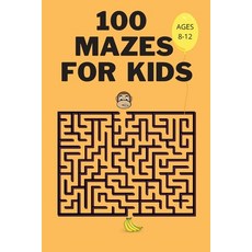 100 Mazes For Kids Ages 8-12: Fun Maze Activity Workbook for Children 100 Medium Difficulty Mazes fo... Paperback, M. Markus, English, 9782417998149