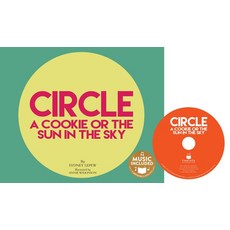 Circle: A Cookie or the Sun in the Sky Library Binding, Cantata Learning