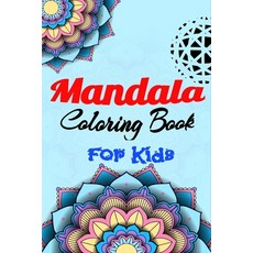 Mandala Coloring Book For Kids: Ages 4-8 6-8 8-12 For Girls And Boys Cute Mandala Spiral Animals Paperback, Independently Published, English, 9798564889896