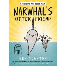 Narwhal's Otter Friend : 외뿔고래와 해파리, Tundra Books (NY)