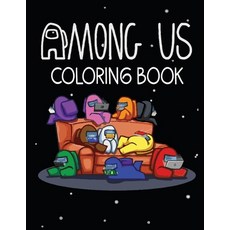 (영문도서) Among Us Coloring Book: Coloring Pages With Among Us Images Crewmate or Sus Impostor Memes Iconic S... Paperback, Independently Published, English, 9798594200807