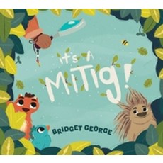 It's a Mitig!, Douglas & McIntyre
