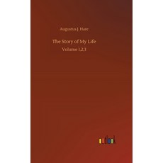 The Story of My Life: Volume 1 2 3 Hardcover