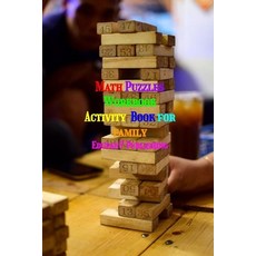 Math Puzzles Workbook: Activity Book for Family: Keep your Brain Active With Math Training Paperback, Independently Published