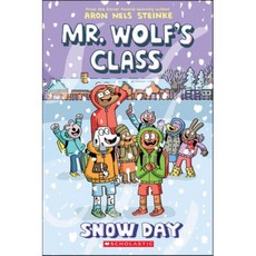 Snow Day:A Graphic Novel (Mr. Wolf's Class #5), Graphix
