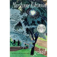 Gilead (Oprah's Book Club) : A Novel, Picador USA, 9781250784018, Robinson, Marilynne