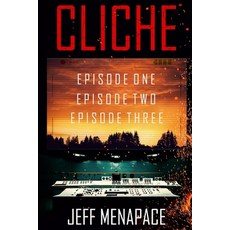 (영문도서) Cliche: Episodes 1-3 Paperback, Independently Published, English, 9798621052355