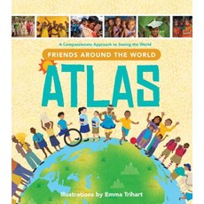 (영문도서) Friends Around the World Atlas: A Compassionate Approach to Seeing the World Hardcover, Compassion, English, 9781496424211