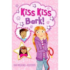 Kiss Kiss Bark! Paperback, Tanglewood