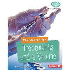 (영문도서) The Search for Treatments and a Vaccine Library Binding, Lerner Publications (Tm), English, 9781728428512